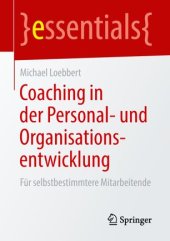 book Coaching in der Personal- und Organisationsentwicklung: Für selbstbestimmtere Mitarbeitende