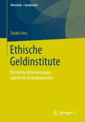 book Ethische Geldinstitute: Normative Orientierungen und Kritik im Bankenwesen