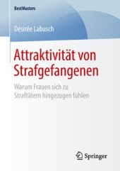 book Attraktivität von Strafgefangenen: Warum Frauen sich zu Straftätern hingezogen fühlen