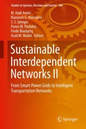 book Sustainable Interdependent Networks II: From Smart Power Grids to Intelligent Transportation Networks