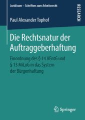 book Die Rechtsnatur der Auftraggeberhaftung: Einordnung des § 14 AEntG und § 13 MiLoG in das System der Bürgenhaftung