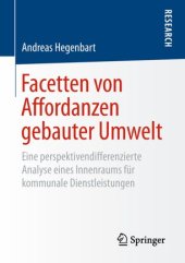 book Facetten von Affordanzen gebauter Umwelt: Eine perspektivendifferenzierte Analyse eines Innenraums für kommunale Dienstleistungen