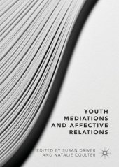 book Youth Mediations and Affective Relations