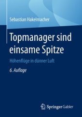 book Topmanager sind einsame Spitze: Höhenflüge in dünner Luft