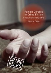 book Female Corpses in Crime Fiction: A Transatlantic Perspective