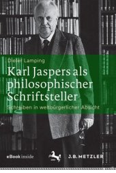 book Karl Jaspers als philosophischer Schriftsteller: Schreiben in weltbürgerlicher Absicht