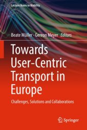 book Towards User-Centric Transport in Europe: Challenges, Solutions and Collaborations