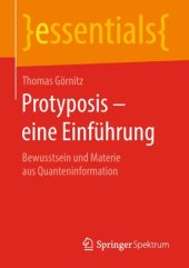 book Protyposis – eine Einführung: Bewusstsein und Materie aus Quanteninformation