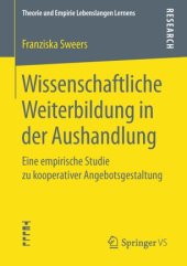 book Wissenschaftliche Weiterbildung in der Aushandlung: Eine empirische Studie zu kooperativer Angebotsgestaltung