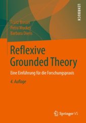 book Reflexive Grounded Theory: Eine Einführung für die Forschungspraxis