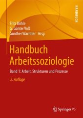 book Handbuch Arbeitssoziologie: Band 1: Arbeit, Strukturen und Prozesse