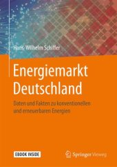 book Energiemarkt Deutschland: Daten und Fakten zu konventionellen und erneuerbaren Energien