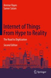 book Internet of Things From Hype to Reality: The Road to Digitization