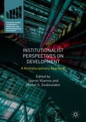 book Institutionalist Perspectives on Development: A Multidisciplinary Approach