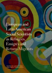 book European and Latin American Social Scientists as Refugees, Émigrés and Return‐Migrants