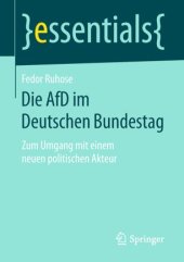 book Die AfD im Deutschen Bundestag: Zum Umgang mit einem neuen politischen Akteur