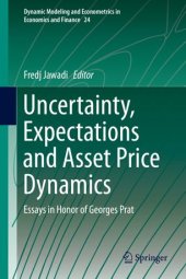 book Uncertainty, Expectations and Asset Price Dynamics: Essays in Honor of Georges Prat