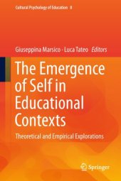 book The Emergence of Self in Educational Contexts: Theoretical and Empirical Explorations