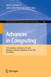 book Advances in Computing: 13th Colombian Conference, CCC 2018, Cartagena, Colombia, September 26–28, 2018, Proceedings