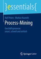 book Process-Mining: Geschäftsprozesse: smart, schnell und einfach