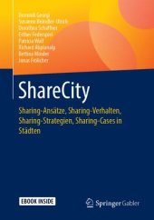 book ShareCity: Sharing-Ansätze, Sharing-Verhalten, Sharing-Strategien, Sharing-Cases in Städten