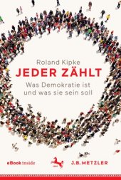 book Jeder zählt: Was Demokratie ist und was sie sein soll