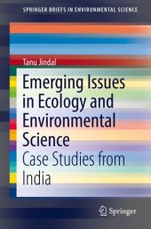 book Emerging Issues in Ecology and Environmental Science: Case Studies from India