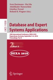 book Database and Expert Systems Applications: 29th International Conference, DEXA 2018, Regensburg, Germany, September 3–6, 2018, Proceedings, Part II