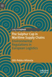 book The Sulphur Cap in Maritime Supply Chains: Environmental Regulations in European Logistics