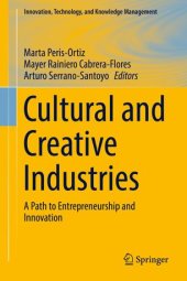 book Cultural and Creative Industries: A Path to Entrepreneurship and Innovation