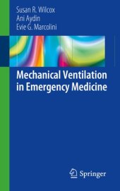 book Mechanical Ventilation in Emergency Medicine