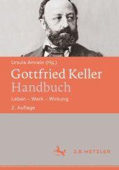 book Gottfried Keller-Handbuch: Leben – Werk – Wirkung