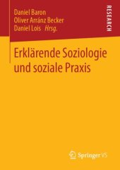 book Erklärende Soziologie und soziale Praxis