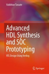 book Advanced HDL Synthesis and SOC Prototyping: RTL Design Using Verilog