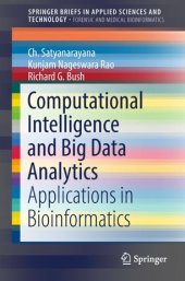 book Computational Intelligence and Big Data Analytics: Applications in Bioinformatics