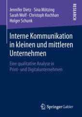 book Interne Kommunikation in kleinen und mittleren Unternehmen: Eine qualitative Analyse in Print- und Digitalunternehmen