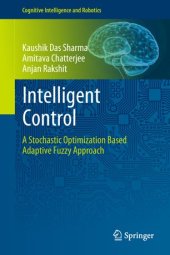 book Intelligent Control: A Stochastic Optimization Based Adaptive Fuzzy Approach