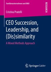 book CEO Succession, Leadership, and (Dis)similarity: A Mixed Methods Approach