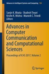 book Advances in Computer Communication and Computational Sciences: Proceedings of IC4S 2017, Volume 2