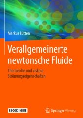 book Verallgemeinerte newtonsche Fluide: Thermische und viskose Strömungseigenschaften