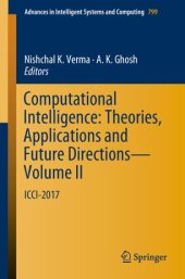 book Computational Intelligence: Theories, Applications and Future Directions - Volume II: ICCI-2017