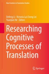 book Researching Cognitive Processes of Translation