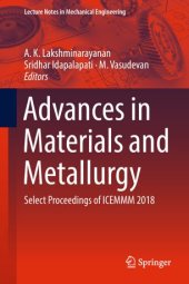 book Advances in Materials and Metallurgy: Select Proceedings of ICEMMM 2018