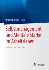 book Selbstmanagement und Mentale Stärke im Arbeitsleben: Training und Evaluation