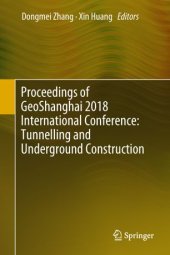 book Proceedings of GeoShanghai 2018 International Conference: Tunnelling and Underground Construction