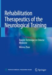 book Rehabilitation Therapeutics of the Neurological Training: Daoyin Technique in Chinese Medicine