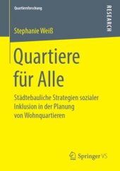 book Quartiere für Alle: Städtebauliche Strategien sozialer Inklusion in der Planung von Wohnquartieren