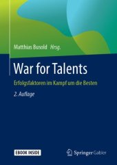 book War for Talents: Erfolgsfaktoren im Kampf um die Besten