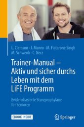 book Trainer-Manual - Aktiv und sicher durchs Leben mit dem LiFE Programm: Evidenzbasierte Sturzprophylaxe für Senioren