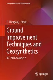 book Ground Improvement Techniques and Geosynthetics: IGC 2016 Volume 2